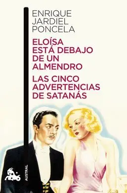 Eloisa está Debajo de un Almendro. Las Cinco Advertencias de Satanás