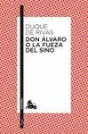 Don Álvaro y la Fuerza del Sino