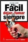 Es Fácil Dejar de Fumar para Siempre