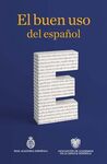 EL BUEN USO DEL ESPAÑOL