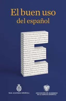 El Buen Uso del Español