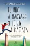 TU HIJO A HARVARD Y TÚ EN LA HAMACA