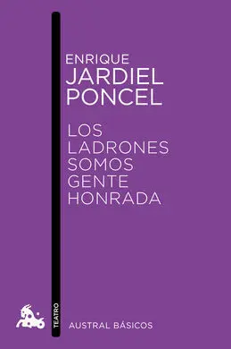 Los Ladrones Somos Gente Honrada