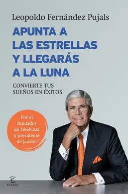 Apunta a las Estrellas y Llegarás a la Luna