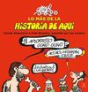 LO MÁS DE LA HISTORIA DE AQUÍ (I)