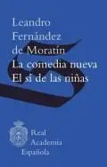 La Comedia Nueva. El si de las Niñas