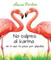 PACK NO CULPES AL KARMA DE LO QUE TE PASA POR GILIPOLLAS