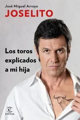 Los Toros Explicados a mi Hija