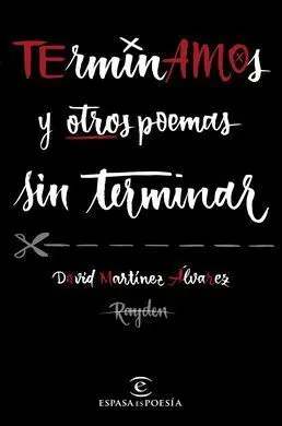 Terminamos y Otros Poemas sin Terminar