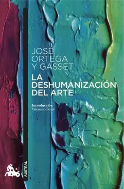 La Deshumanizacion del Arte