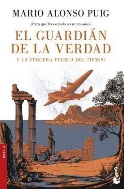 El Guardián de la Verdad y la Tercera Puerta del Tiempo