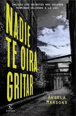 Nadie te Oira Gritar