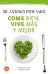 COME BIEN, VIVE MAS Y MEJOR