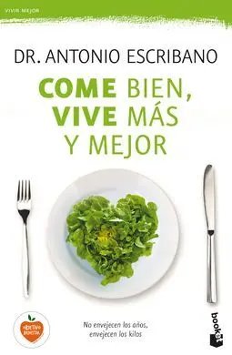 Come Bien, Vive Mas y Mejor