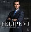 FELIPE VI: UN REY PARA LA ESPAÑA DE HOY