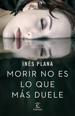 Morir no Es lo que Más Duele