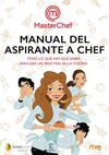 MASTERCHEF - MANUAL DEL ASPIRANTE A CHEF