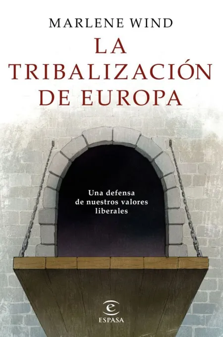 La Tribalizacion de Europa