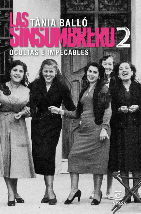Las Sinsombrero 2. Ocultas e Impecables