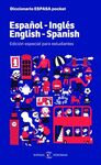 DICCIONARIO ESPASA POCKET. ESPAÑOL - INGLÉS. ENGLISH - SPANISH: EDICIÓN ESPECIAL PARA ESTUDIANTES