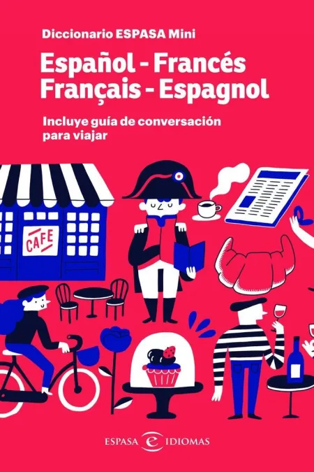 Diccionario Mini Frances (+ Guia de Conversacion)
