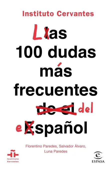 Las 100 Dudas Mas Frecuentes del Español