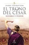 SERIE EL TRONO DEL CESAR. HIERRO Y PODER (1/3)