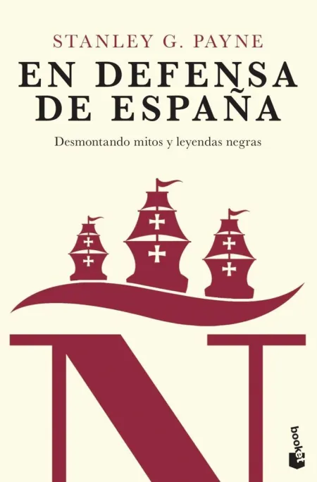 En Defensa de España: Desmontando Mitos y Leyendas
