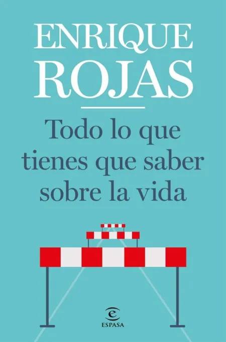 Todo lo que Tienes que Saber Sobre la Vida