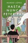 HASTA NUNCA, PETER PAN (MARZO 2020)