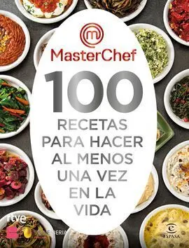 Las 100 Recetas que Debes Hacer por lo Menos una V