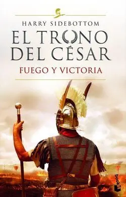 El Trono del Cesar. Fuego y Victoria