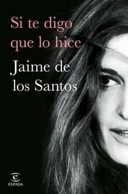 Si te Digo que lo Hice