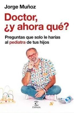Doctor, ¿Y Ahora qué