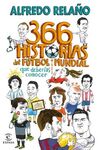 366 HISTORIAS DEL FUTBOL MUNDIAL QUE DEBERIAS CONO