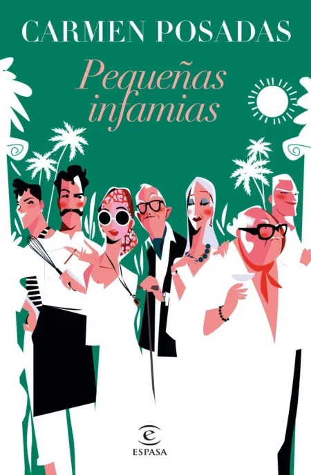 Pequeñas Infamias (Nueva Presentacion en Espasa)
