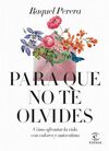 PARA QUE NO TE OLVIDES