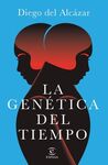 LA GENETICA DEL TIEMPO