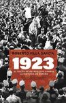 1923. EL GOLPE DE ESTADO QUE CAMBIO LA HISTORIA DE ESPAÑA
