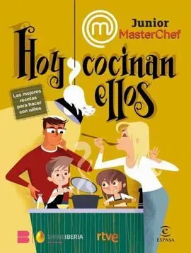 Masterchef Junior. Hoy Cocinan ellos