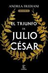 EL TRIUNFO DE JULIO CESAR (SERIE DICTATOR 3)