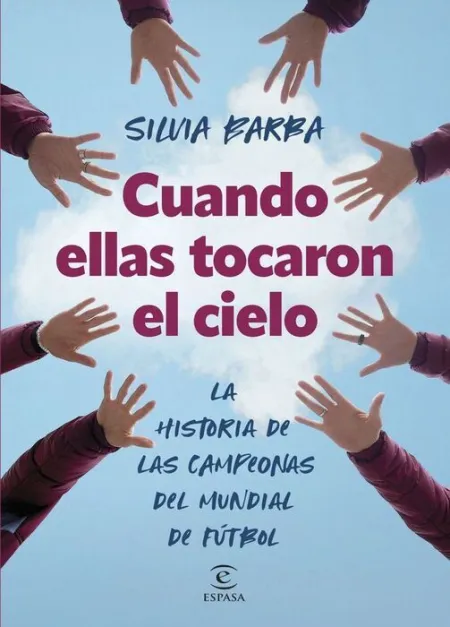 Cuando ellas Tocaron el Cielo