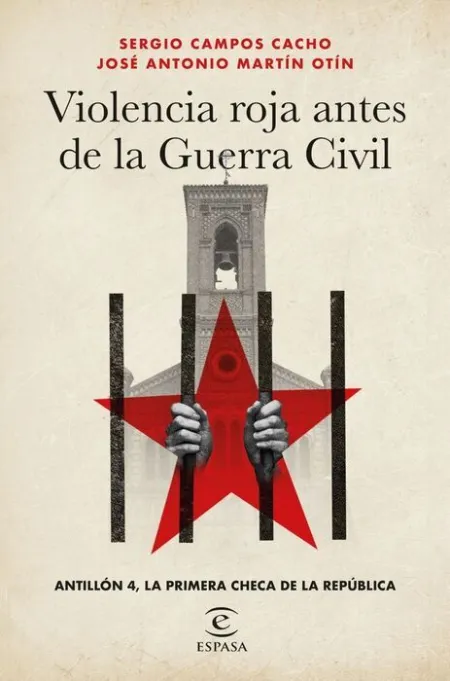 Violencia Roja a las Puertas de la Guerra Civil