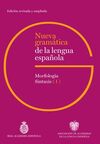 NUEVA GRAMÁTICA DE LA LENGUA ESPAÑOLA. EDICIÓN REVISADA Y AMPLIADA