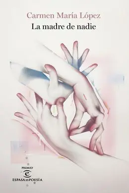 La Madre de Nadie (Premio Poesia 2024)