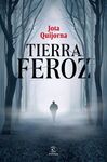 TIERRA FEROZ
