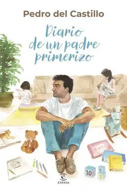 Diario de un Padre Primerizo