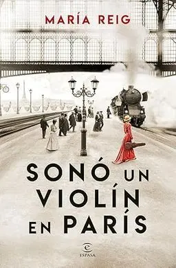 Sonó un Violín en París