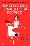 EL MISTERIO DE LA TURISTA QUE MURIÓ DOS VECES