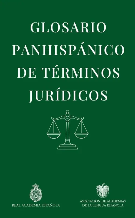Glosario Panhispánico de Términos Jurídicos